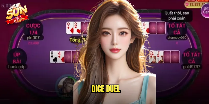 Dice Duel Sunwin SH - Đối Đầu Xúc Xắc Kịch Tính 1 Dice Duel