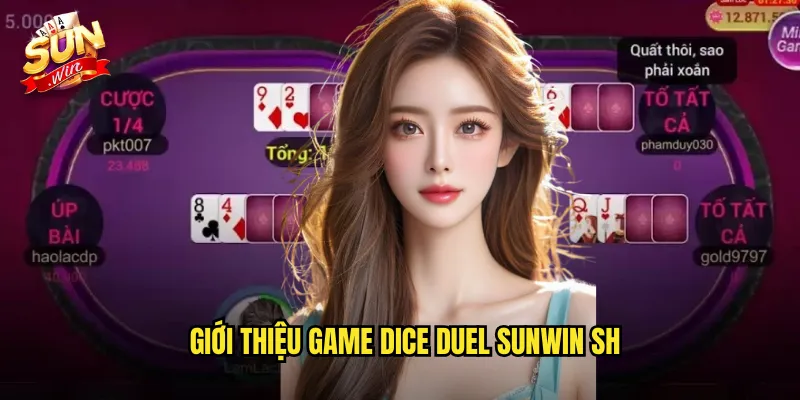 Dice Duel Sunwin SH - Đối Đầu Xúc Xắc Kịch Tính 2 Giới thiệu game Dice Duel Sunwin SH